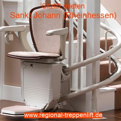 Sitzlift mieten in Sankt Johann (Rheinhessen)